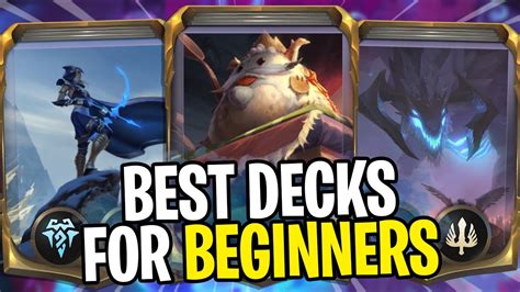 Best Beginners Decks in Legends of Runeterra .